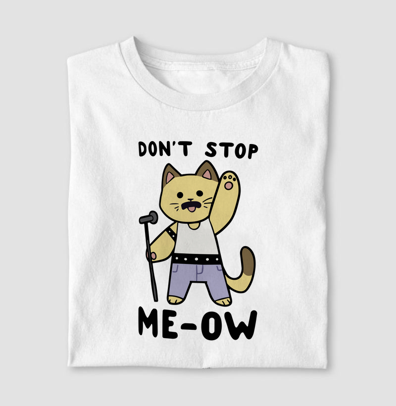 DON'T STOP ME-OW