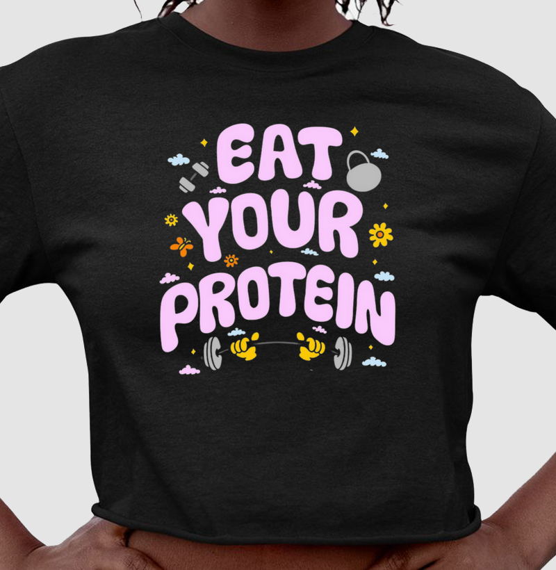 Eat your protein