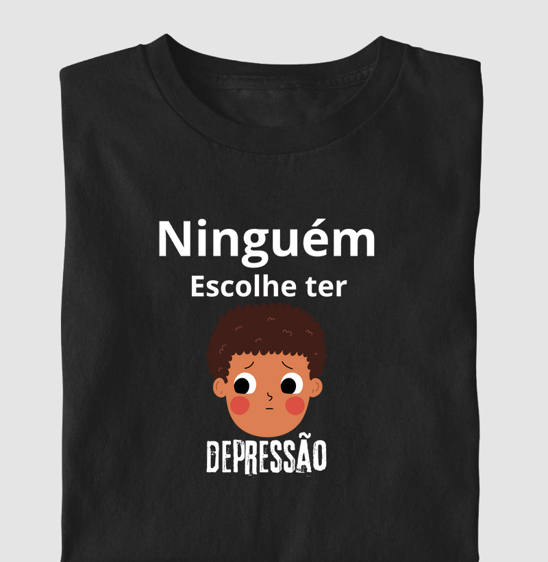 NINGUÉM ESCOLHE TER DEPRESSÃO
