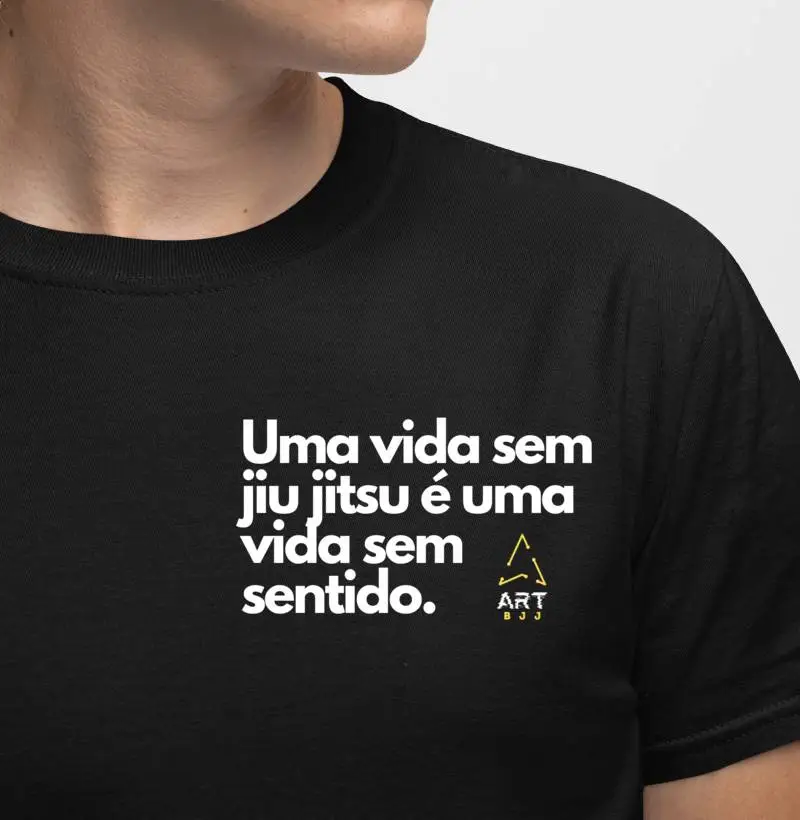 uma vida sem jiu jitsu é uma vida sem sentido