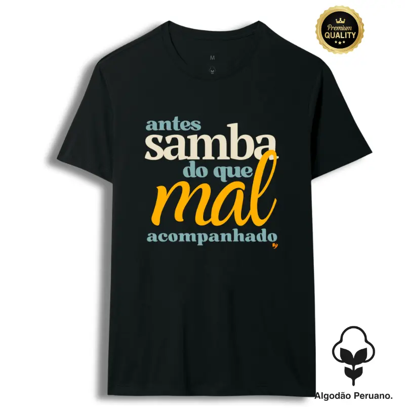 Antes Samba do que mal acompanhado