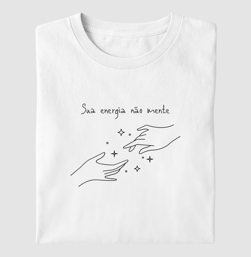 Sua energia não mente