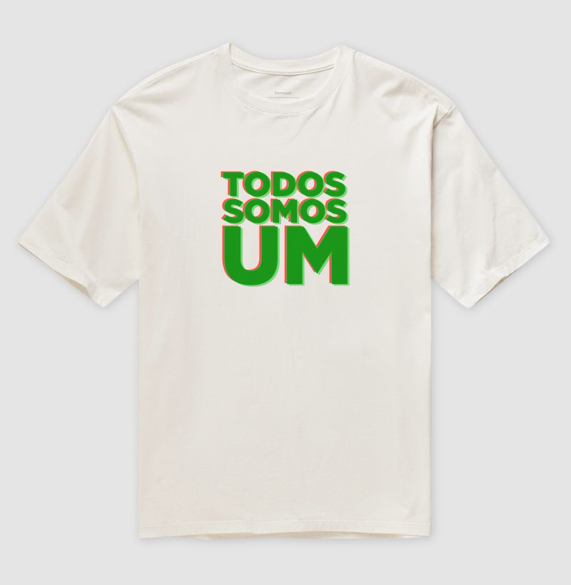 Camiseta Todos Somos Um
