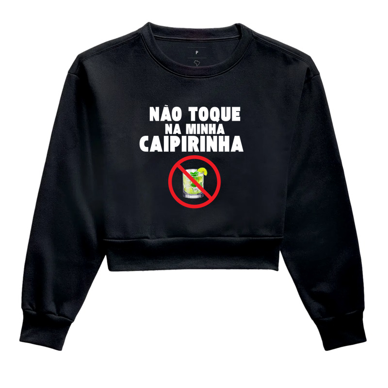 Não toque na minha Caipirinha!
