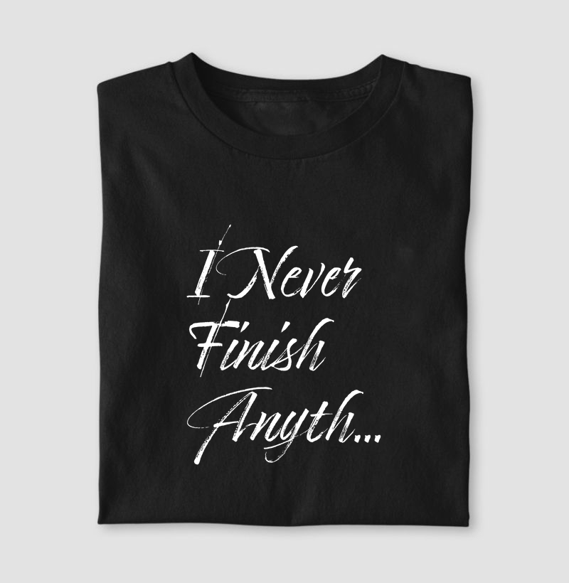 Never Finish 01
