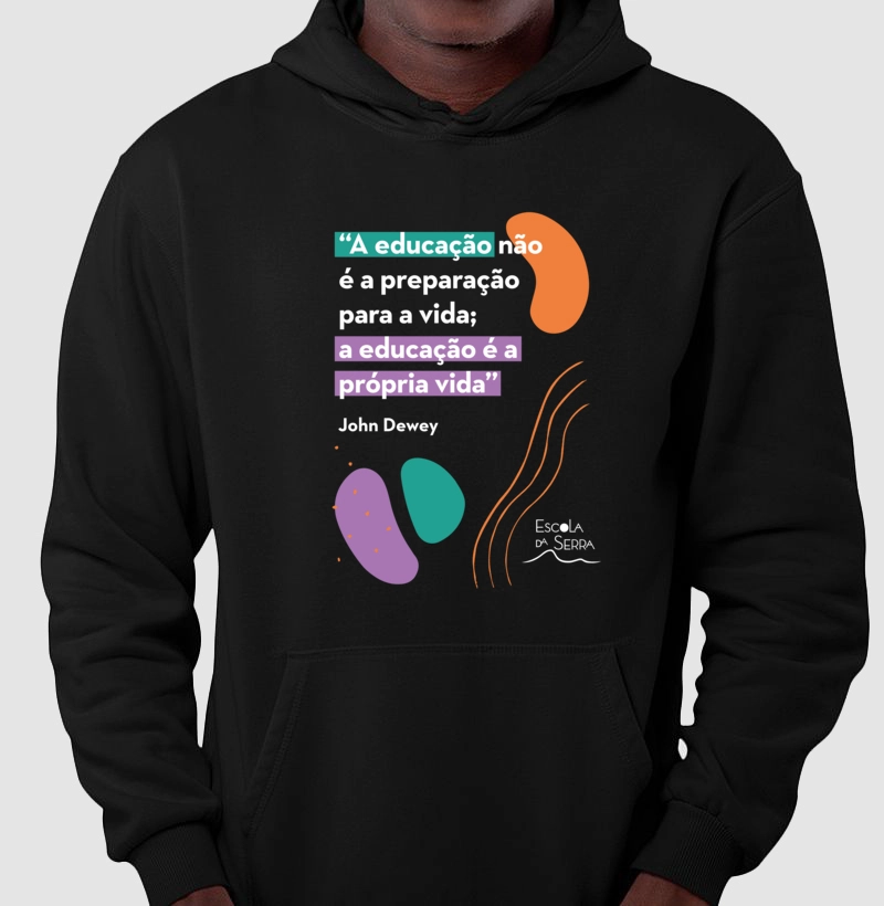 Educação é vida - Moletom
