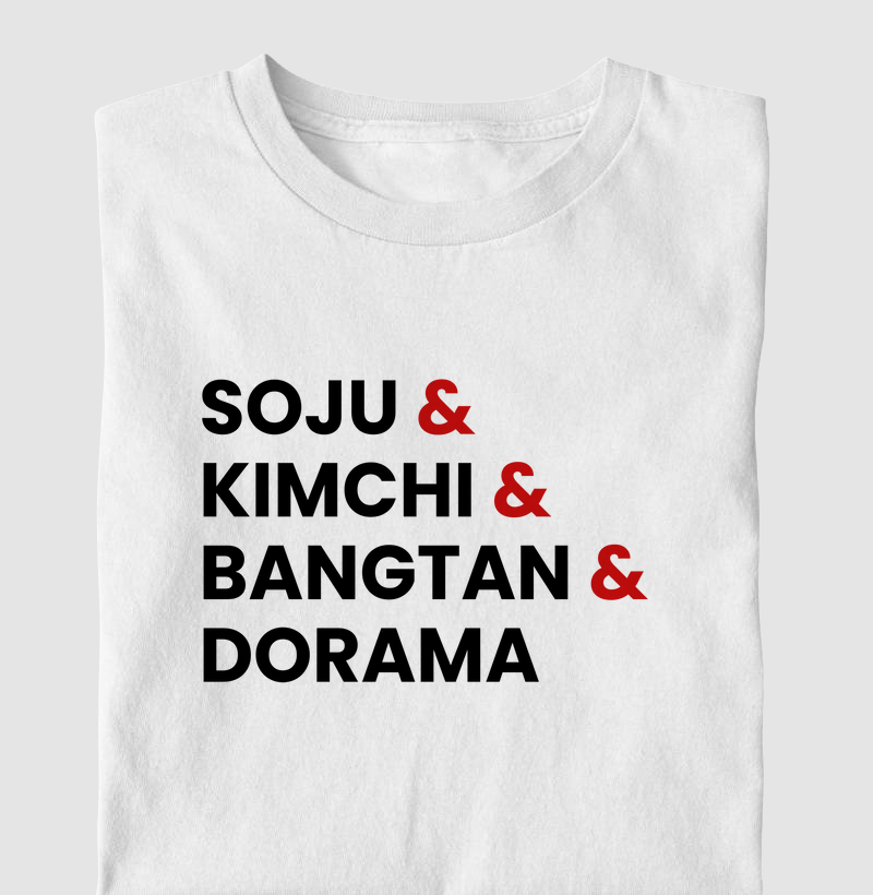 Soju & Kimchi & Bangtan & Dorama