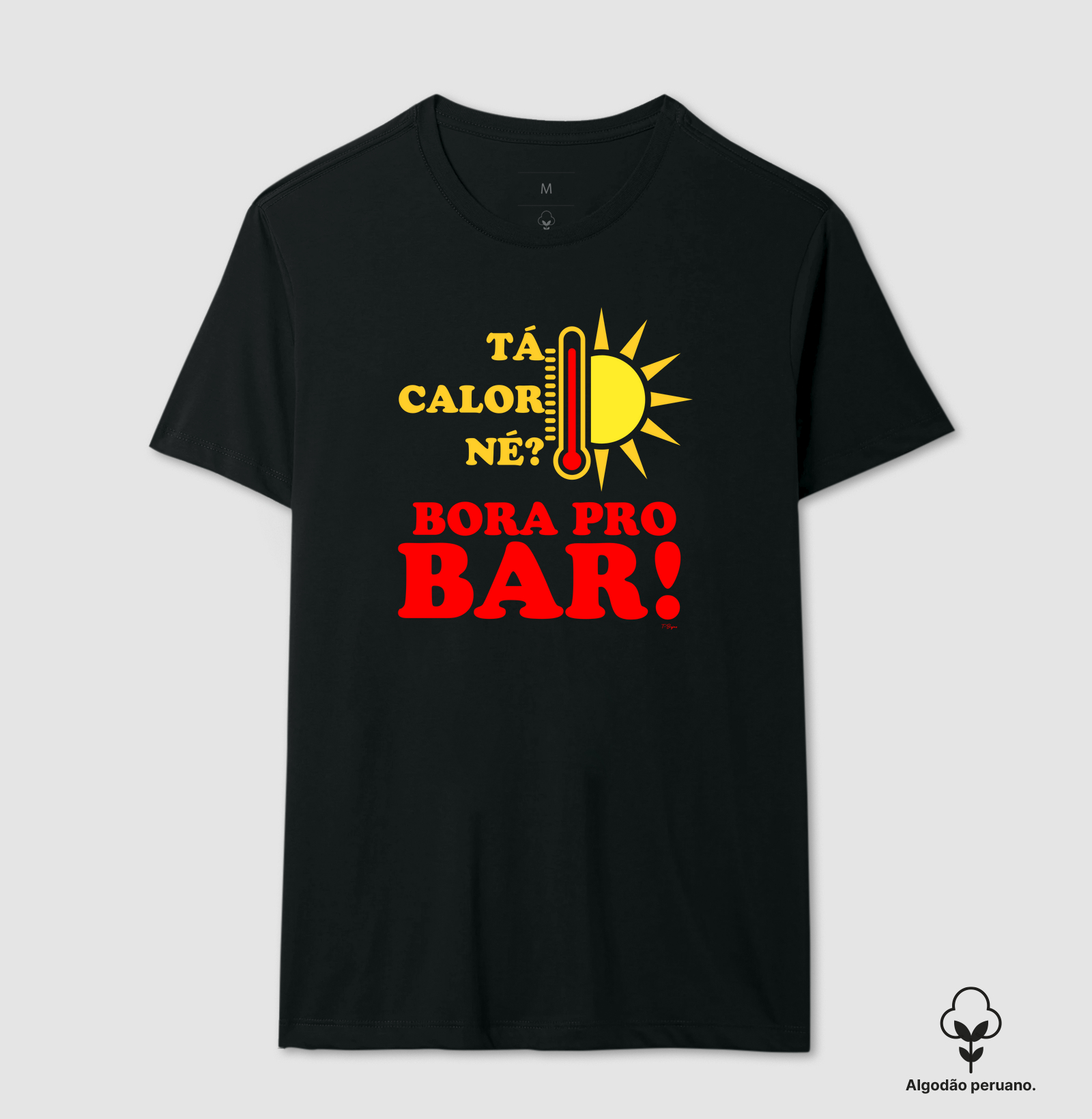Tá calor né?