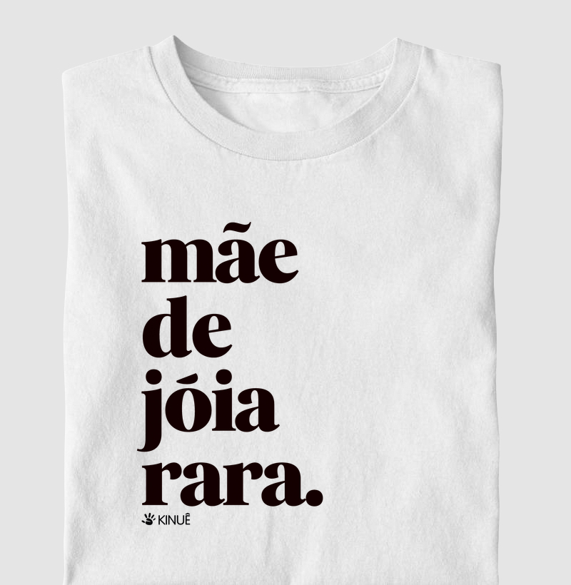 Mãe de jóia rara