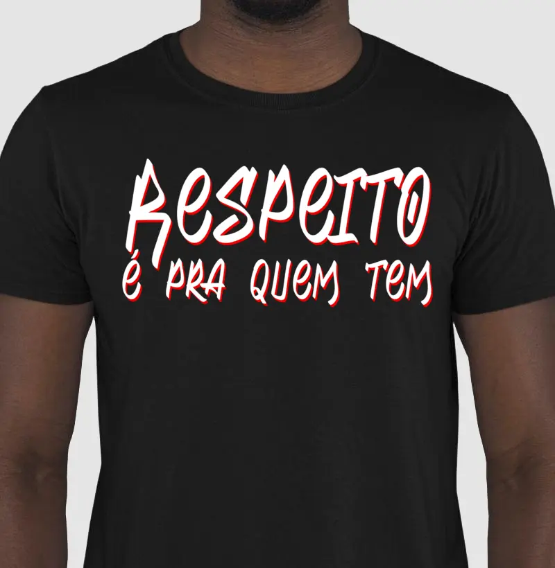Camiseta modelo - Respeito