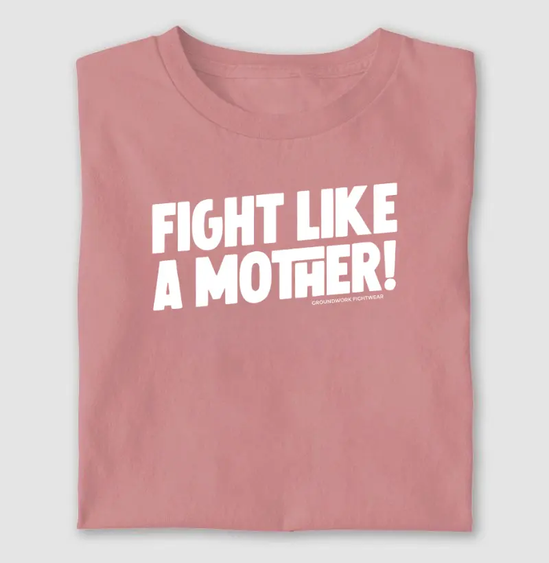 Fight Like a Mother