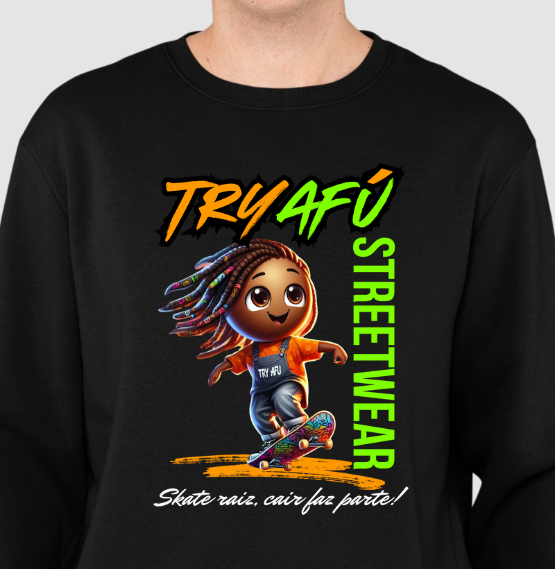 🔥🛹 SUÉTER MOLETOM CARECA TRY AFÚ – O VERDADEIRO STREETWEAR PARA QUEM VIVE O SKATE! 🛹💥