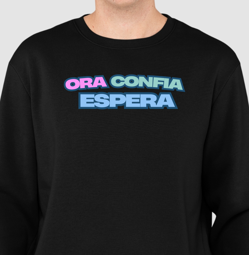 ORA. CONFIA. ESPERA.