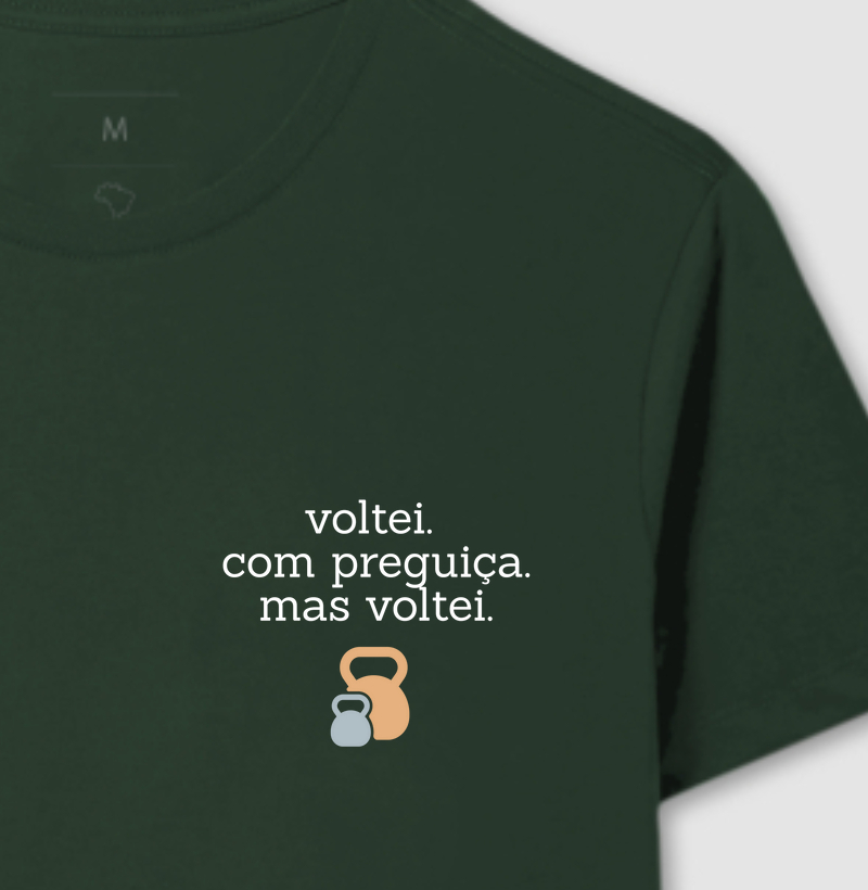voltei com preguiça