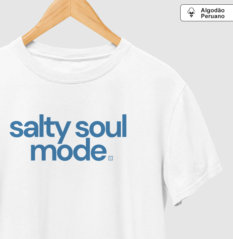 Camiseta Salty Soul Mode (Alma em Modo Maresia) - Vibe Praia e Conexão Marinha