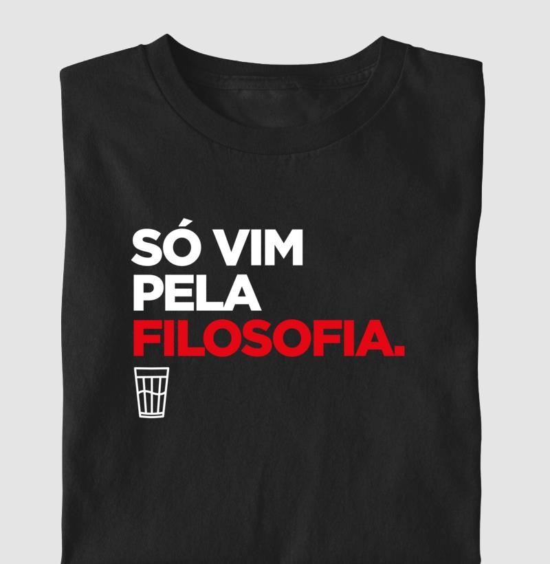Só vim pela Filosofia