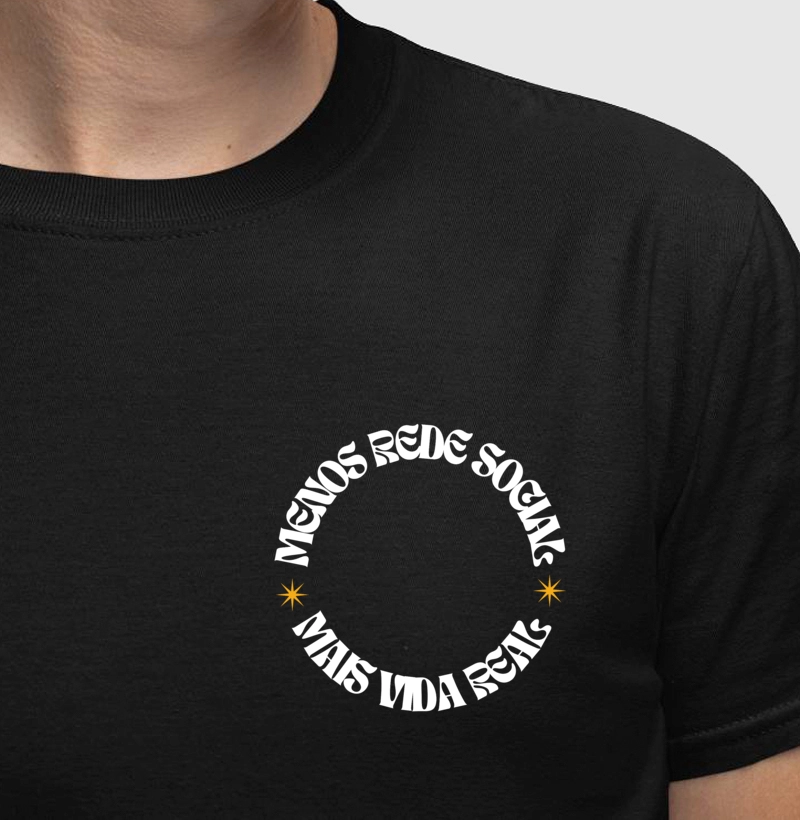 Camiseta Mais vida real Menos rede social
