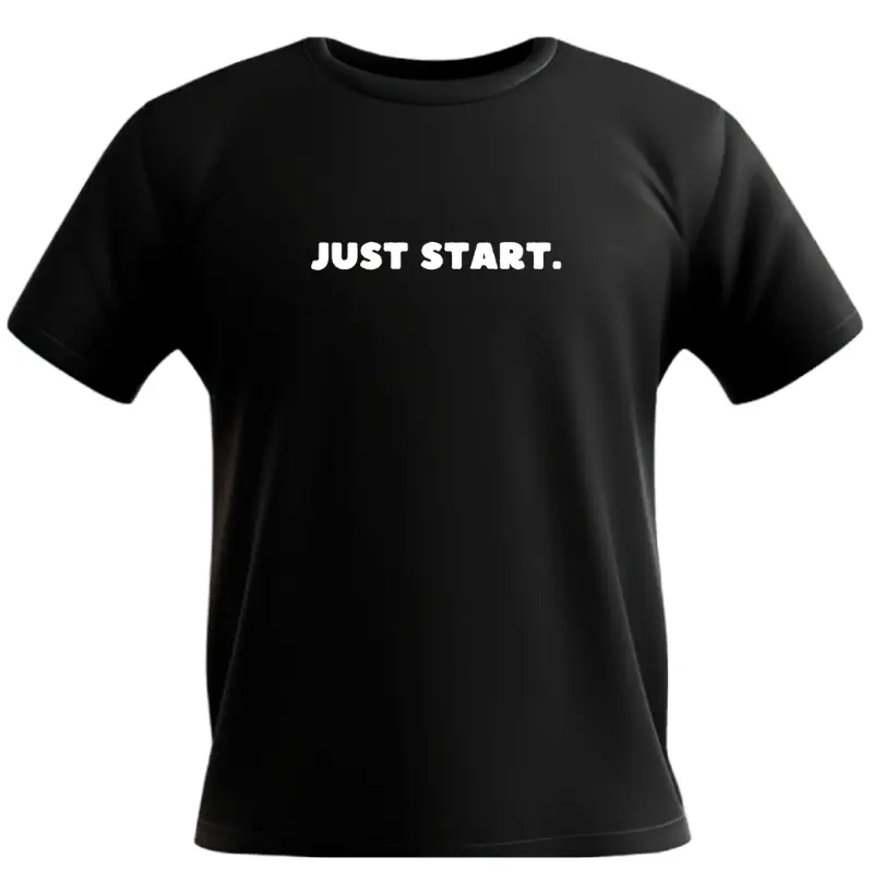 Just Start
