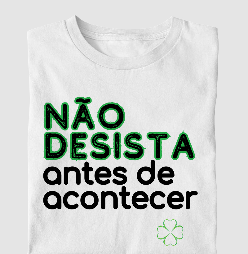 Não Desista Antes de Acontecer