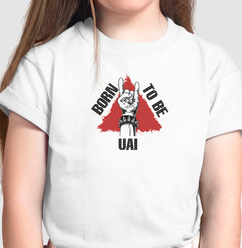 Born to be uai