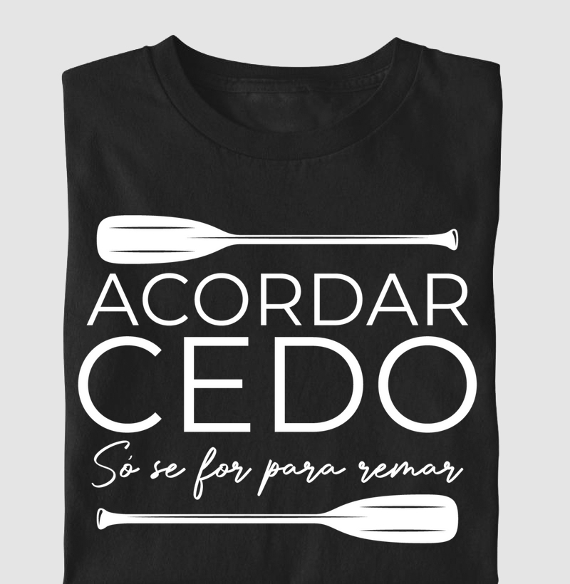 Acordar cedo para remar