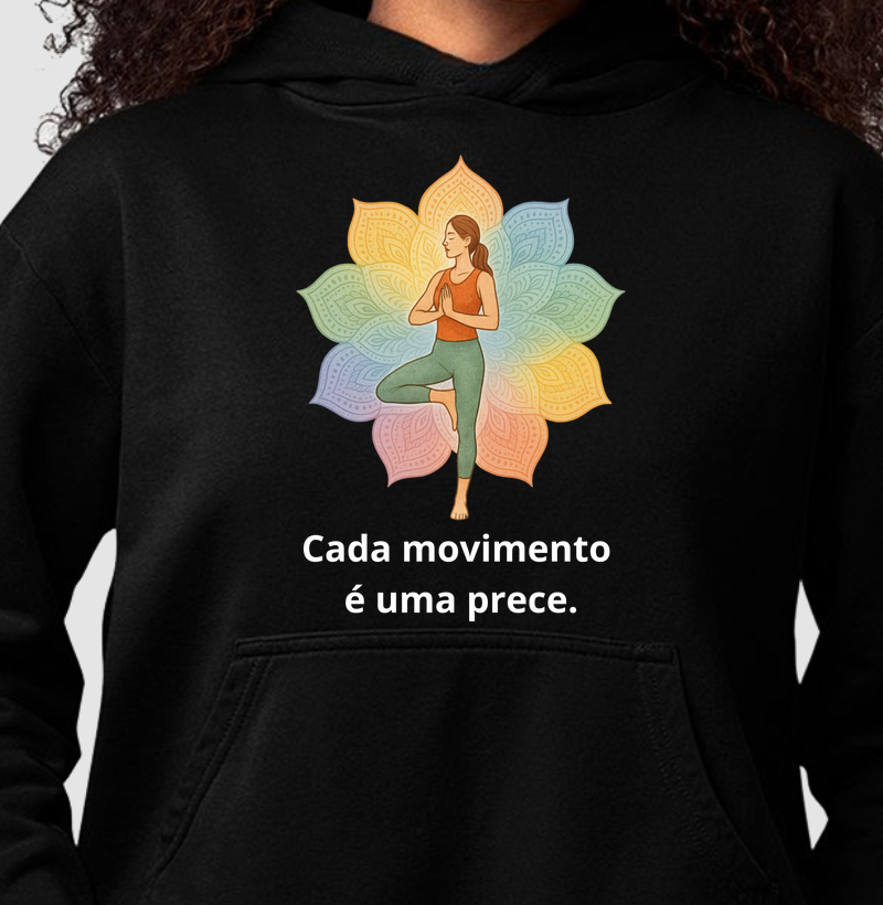 Cada Movimento É Uma Prece