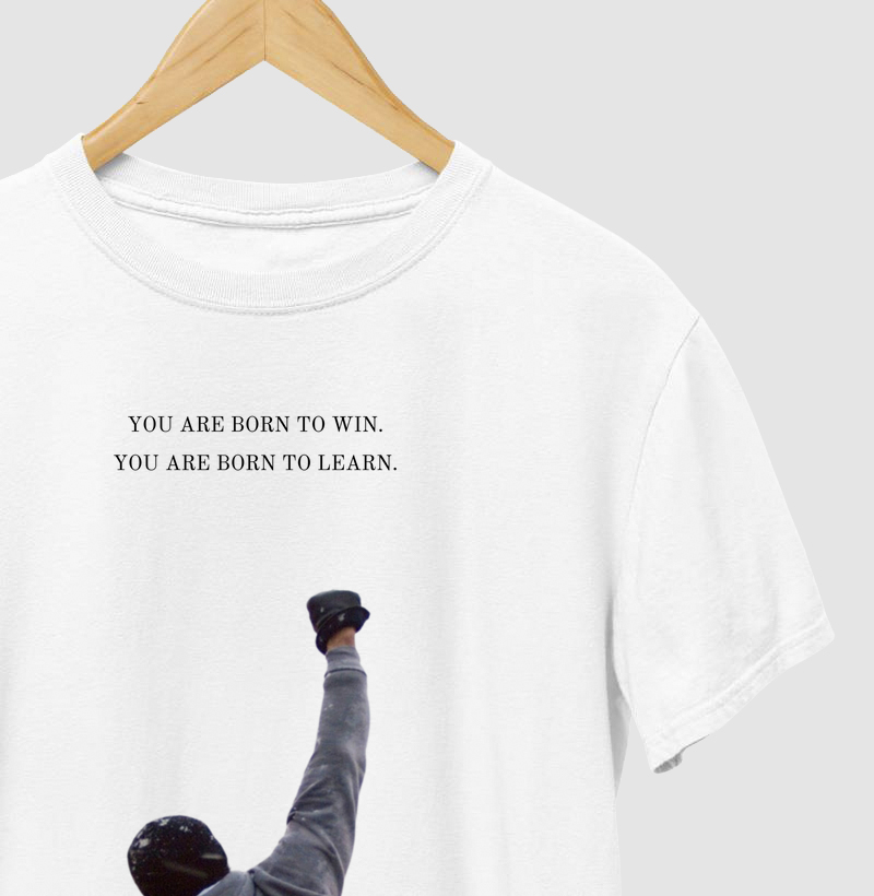 Camisa você nasceu para vencer, você nasceu para aprender