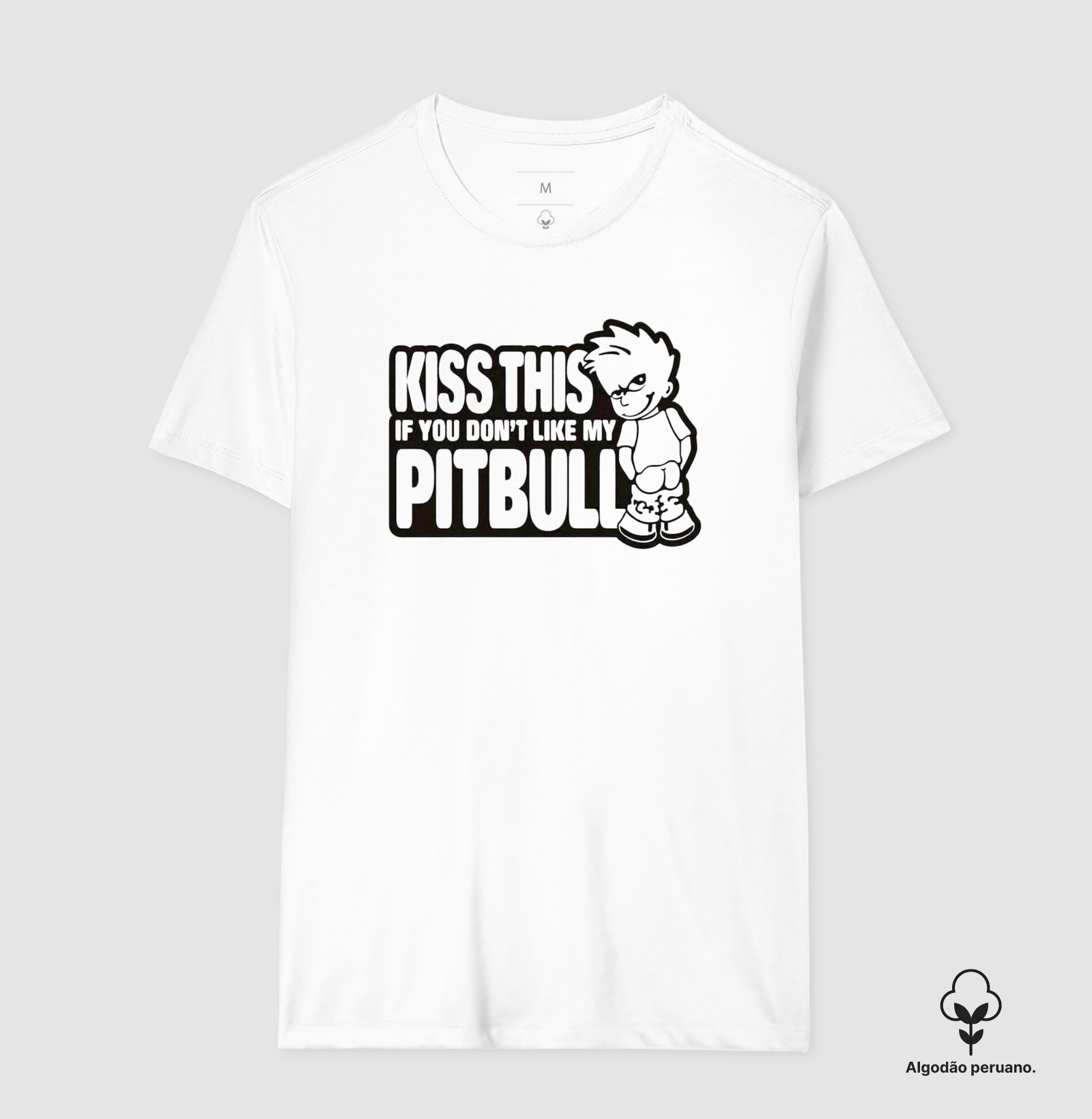 Kiss this If you don't like  my pit bull
