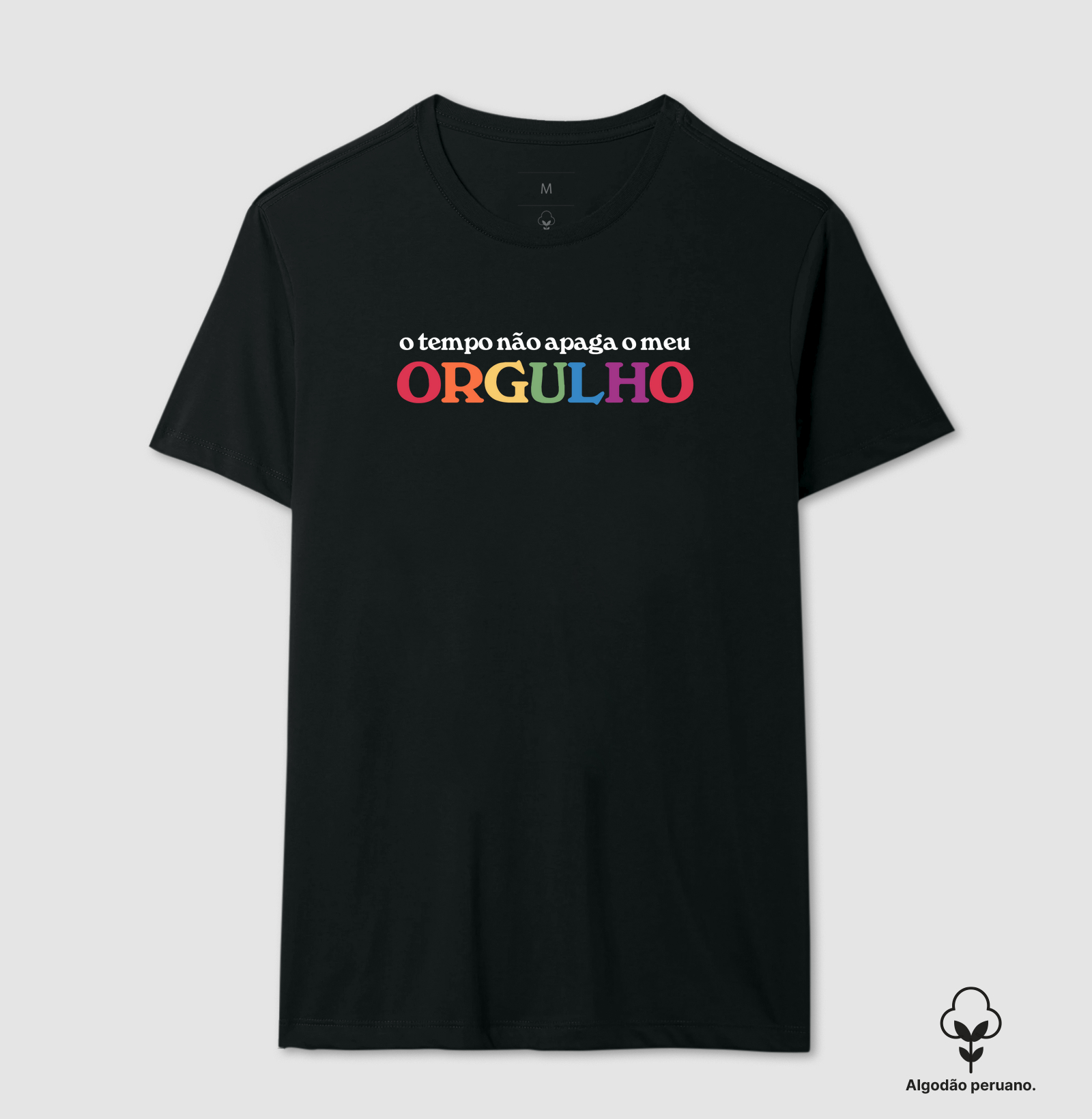 O tempo não apaga o meu orgulho