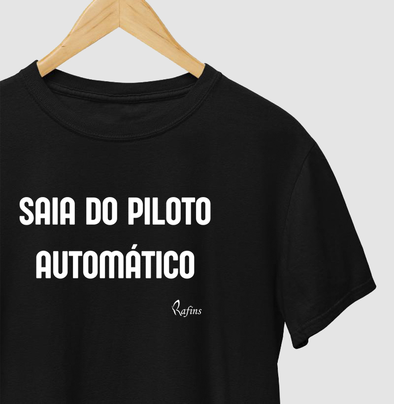 Camiseta - Saia do Piloto Automático 