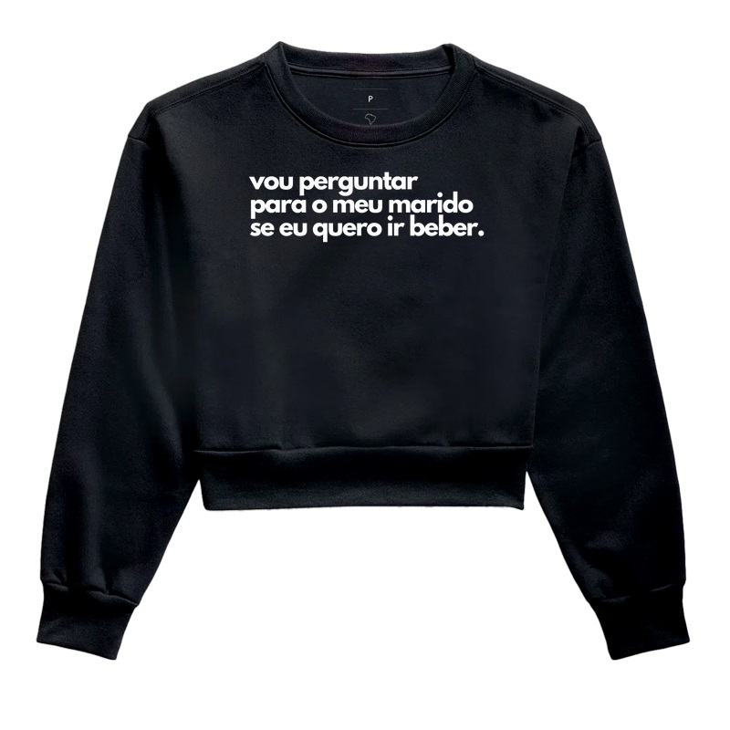 Vou perguntar para o meu marido