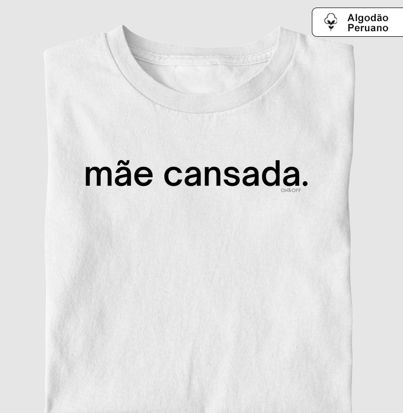 Mãe Cansada