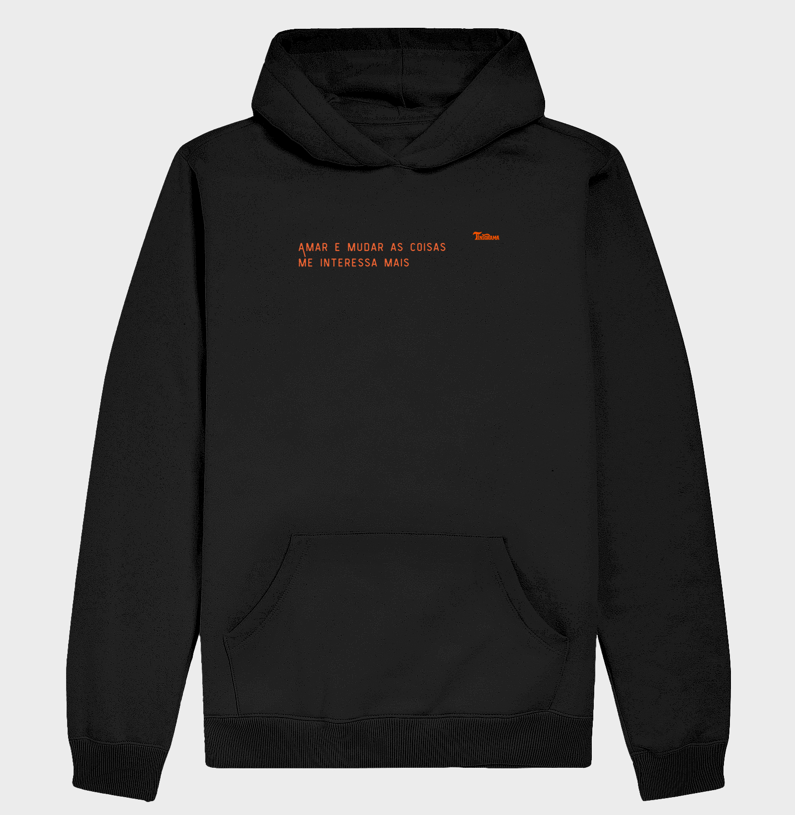 Moletom Hoodie "amar e mudar"