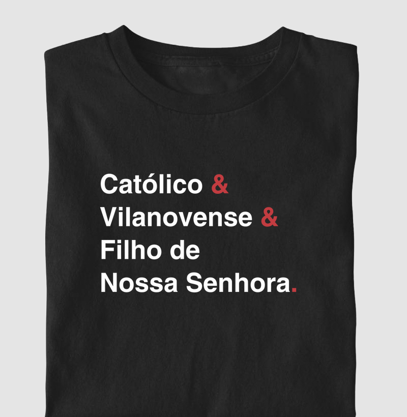 Católico e Vilanovense e Filho de Nossa Senhora