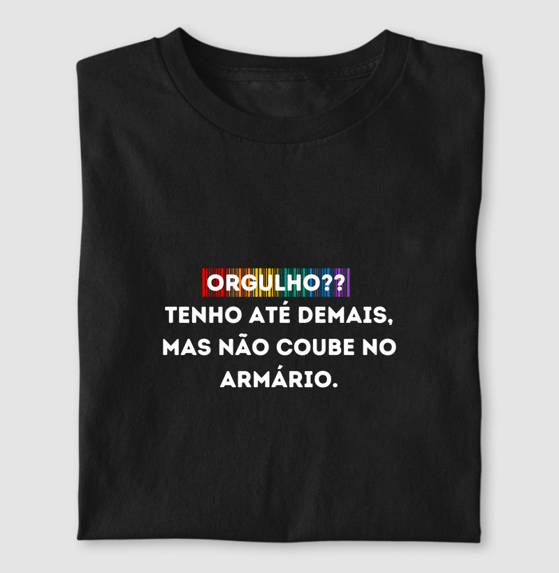 ORGULHO? TENHO ATÉ DEMAIS