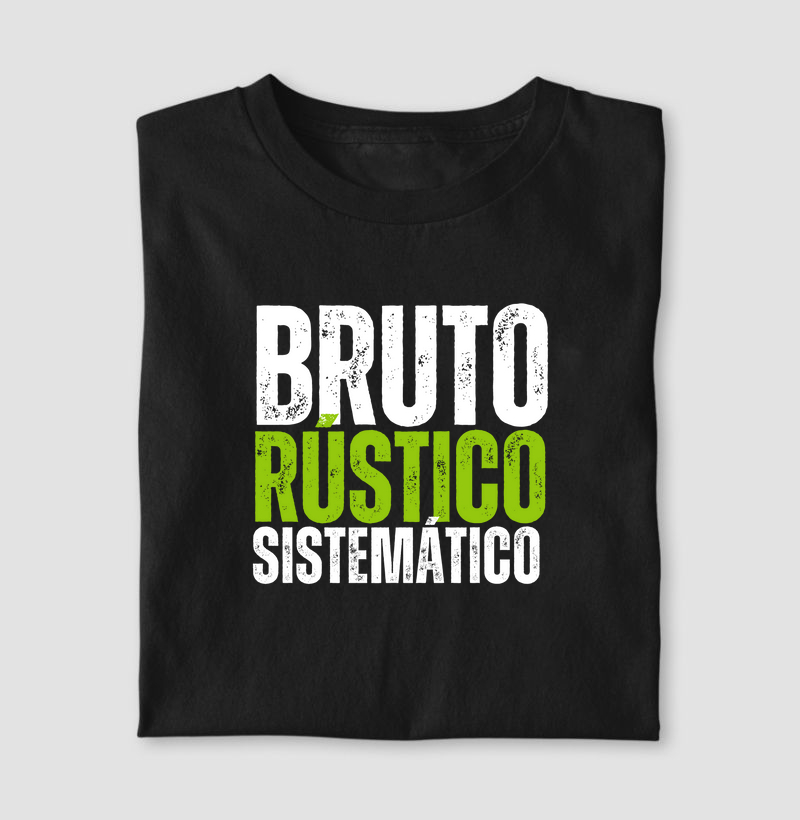 Camiseta Dia dos Pais - Bruto Rústico Sistemático - Algodão 30.1 