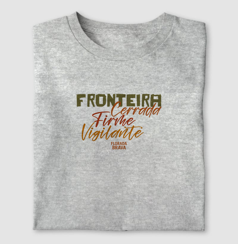 Fronteira: Cerrada, Firme, Vigilante
