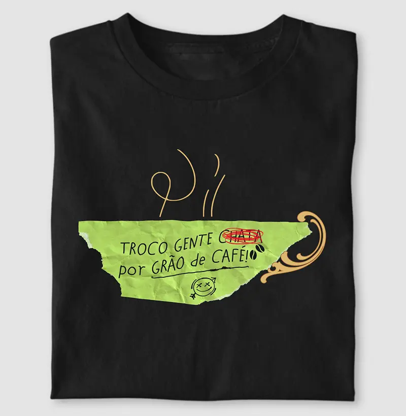 Troco gente chata por grão de café | Greyhound's Club