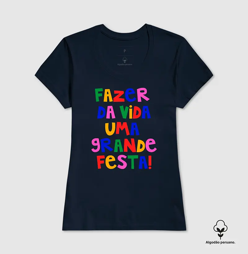 Fazer da Vida uma Grande Festa