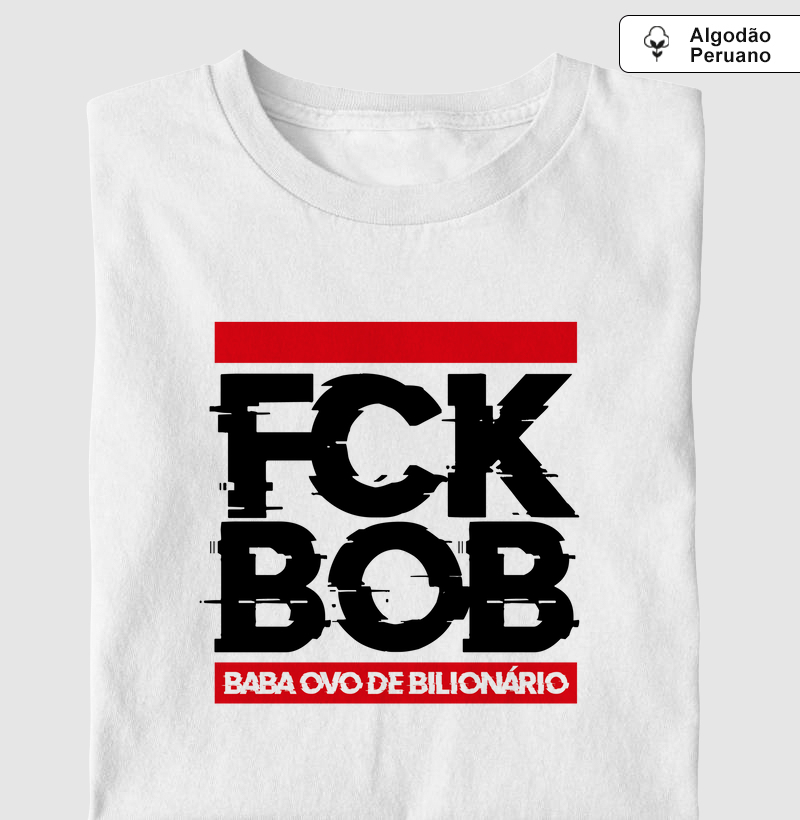 FCK BOB