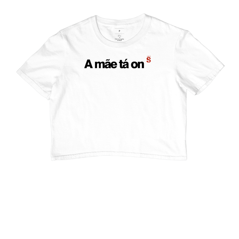 A mãe tá on