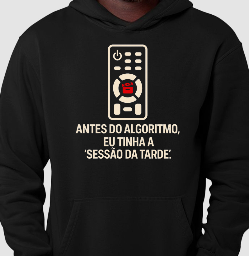Hoodie Moletom Antes do algorítimo