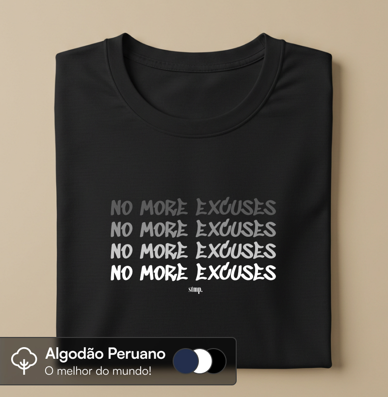 No More Excuses