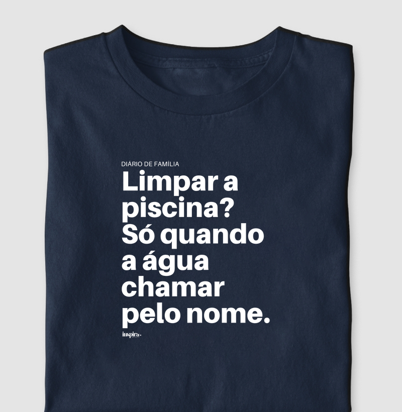 DIÁRIO DE FAMÍLIA - LIMPAR A PISCINA