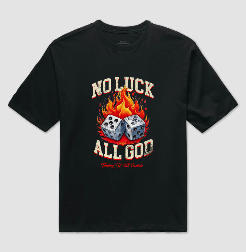 No Luck All God