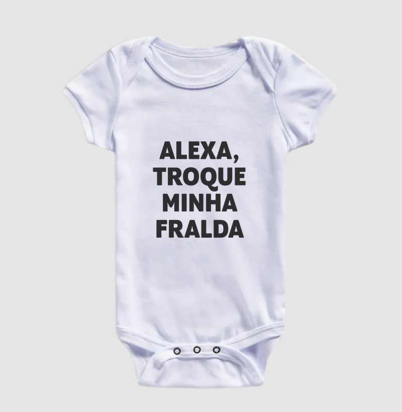 ALEXA, TROQUE MINHA FRALDA