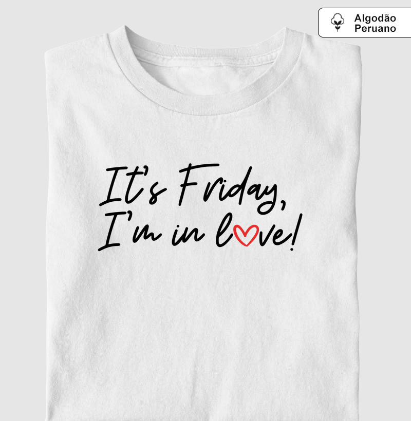 It's Friday, I'm in love (MUS)