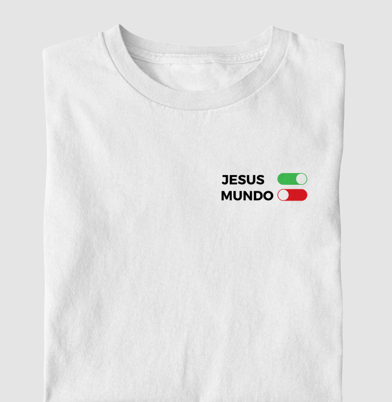 Jesus on, Mundo off