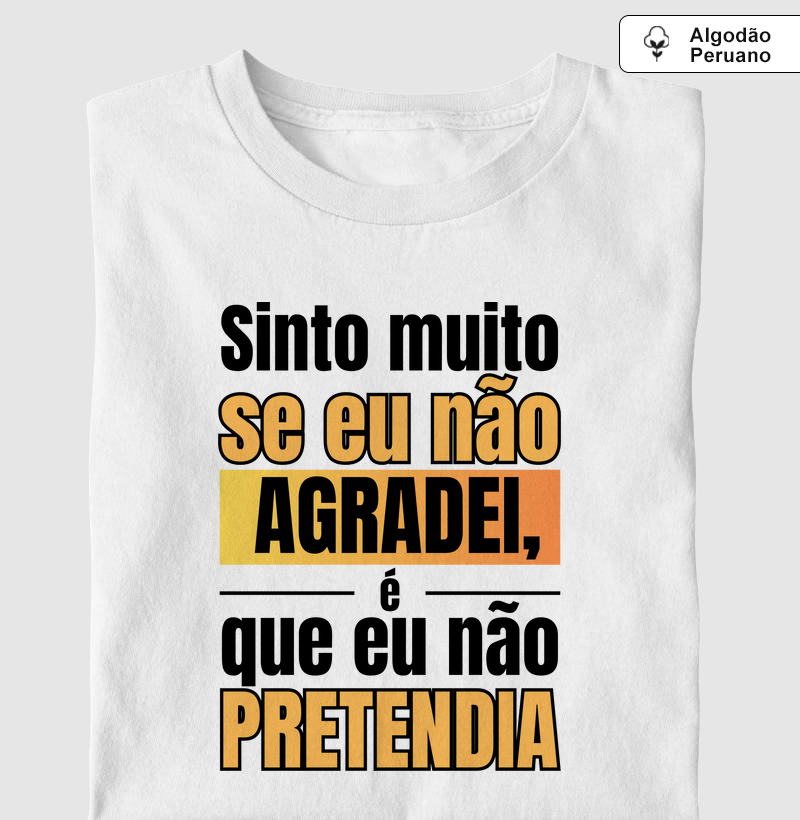 SINTO MUITO SE EU NÃO AGRADEI