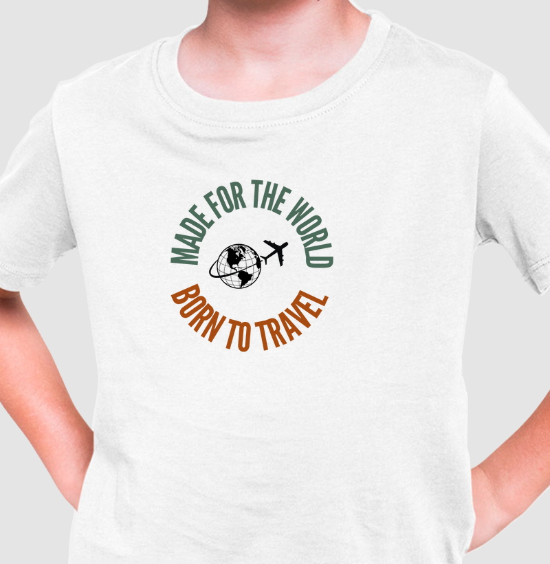 Made for the World, Born to travel